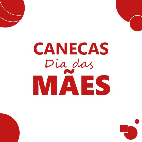 Canecas Mães